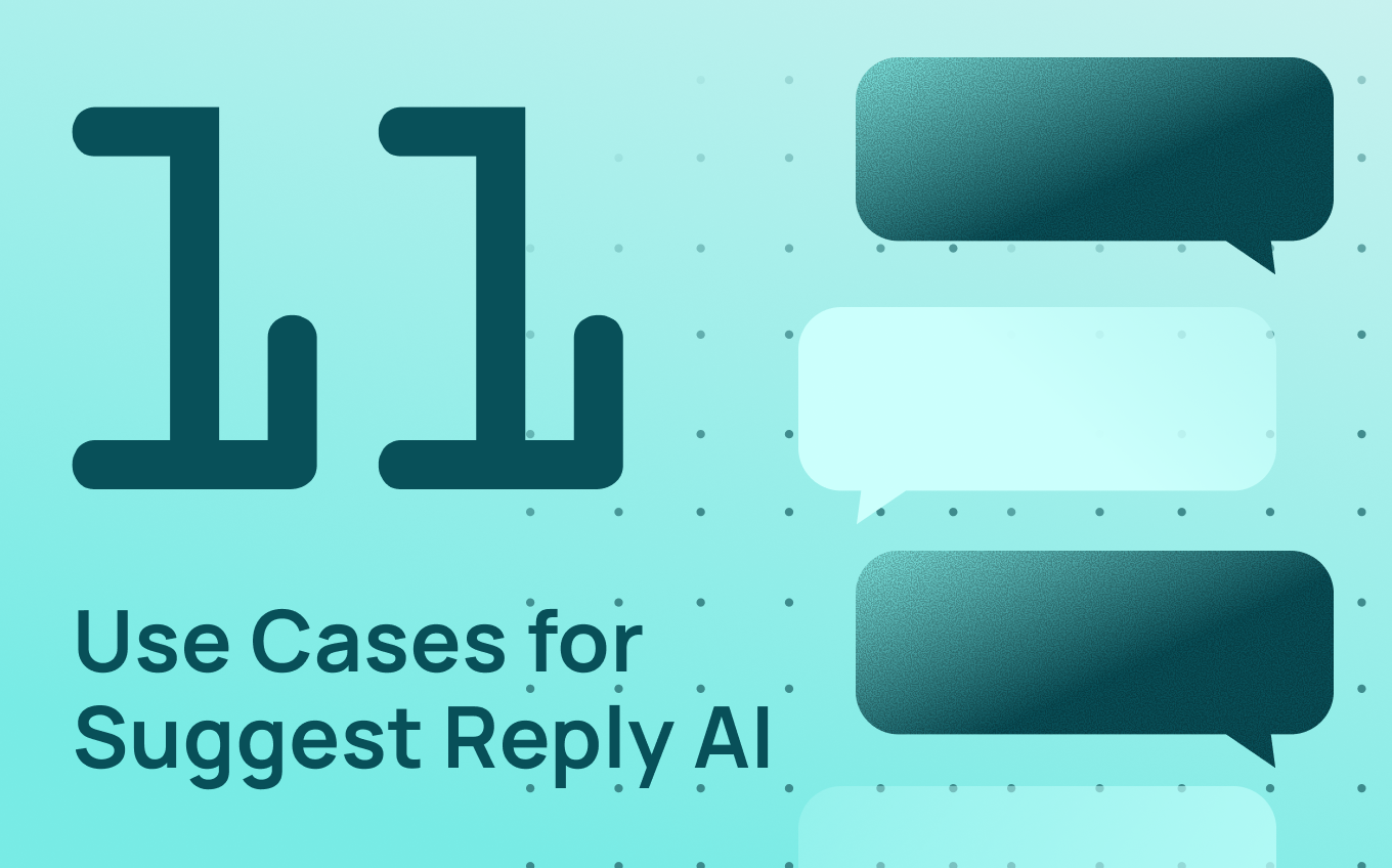 11 Use Cases for Suggest Reply AI That Drive Results (2026)