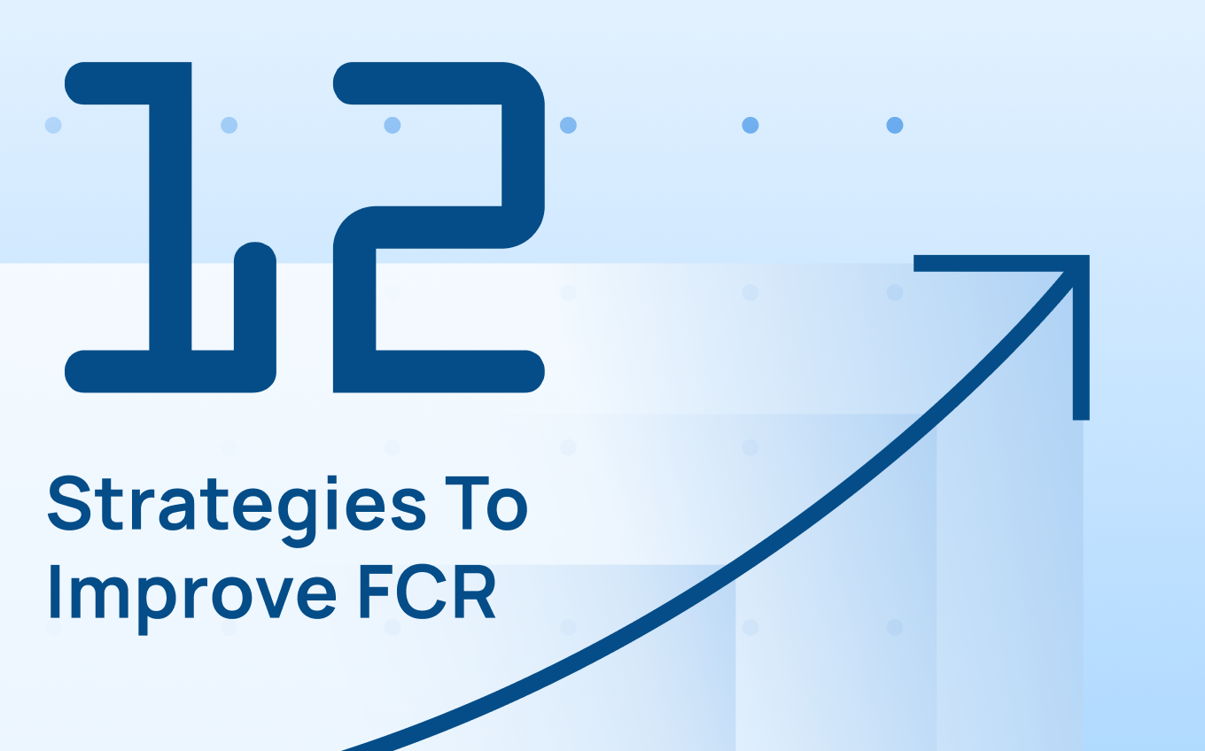 12 Strategies To Improve FCR With AI Ticket Classification (2026)