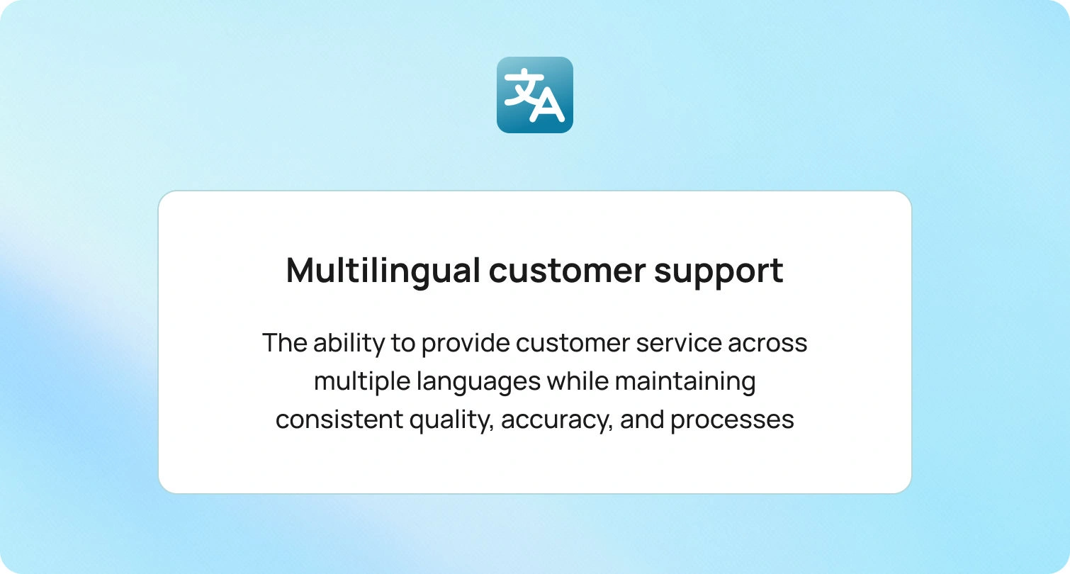 Multilingual Customer Support