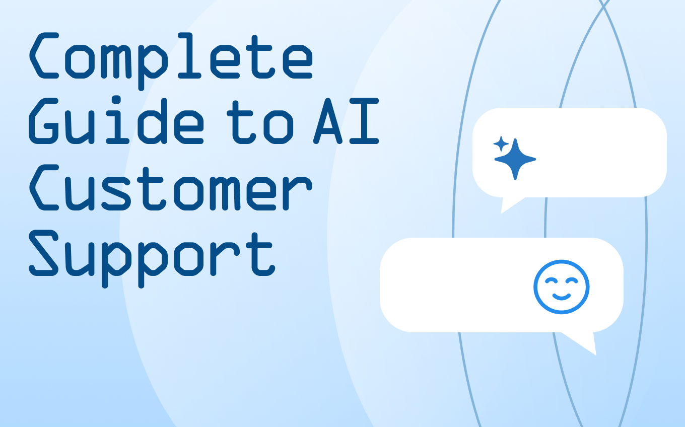 The Complete Guide to AI Customer Support in 2026