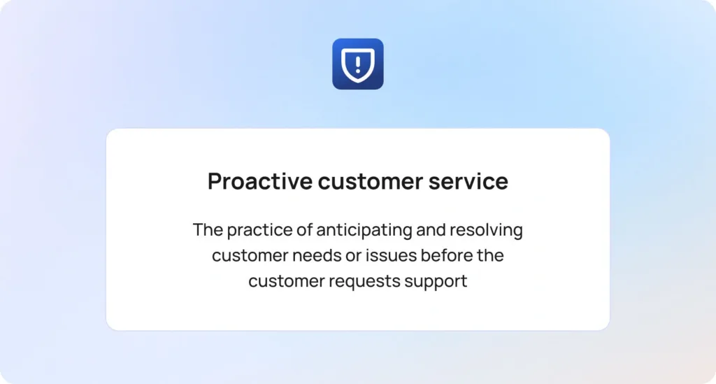 Proactive customer service