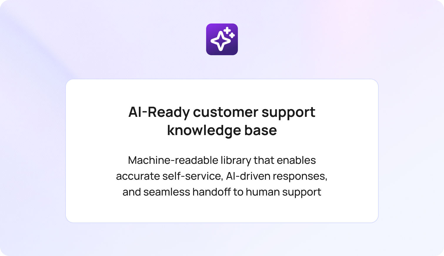 AI-Ready customer support knowledge base
