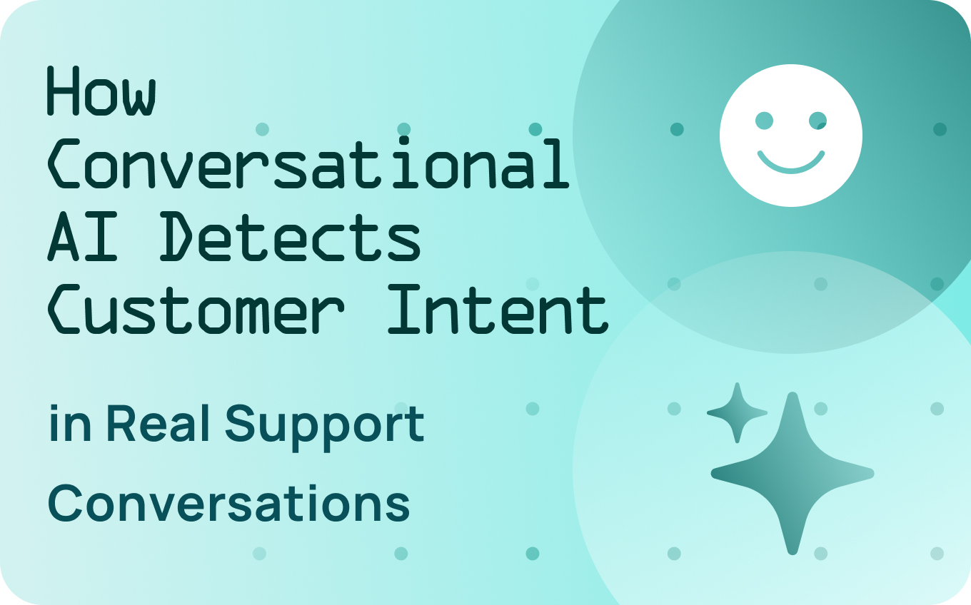 How Conversational AI Detects Customer Intent in Support Conversations