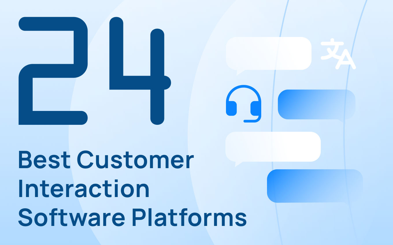  The 24 Best Customer Interaction Software Platforms for Teams in 2026