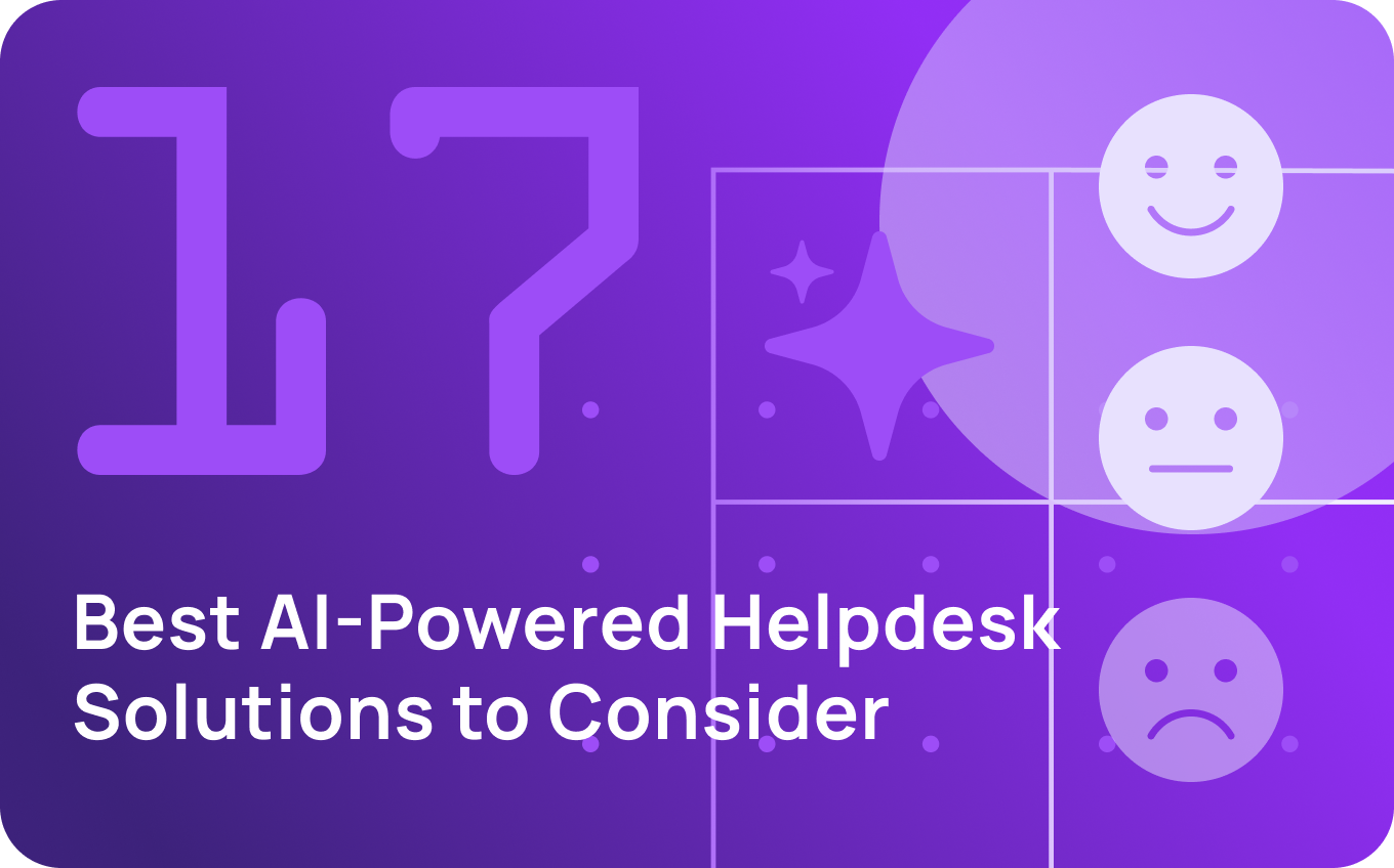 The 17 Best AI-Powered Helpdesk Solutions to Consider in 2026