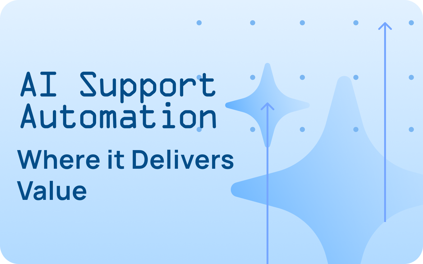 AI Support Automation: Where It Delivers Value in 2026
